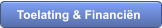 Toelating & Financiën